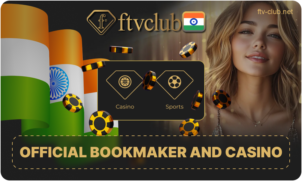 Official betting and casino platform FTVClub India